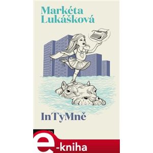 InTyMně - Markéta Lukášková e-kniha
