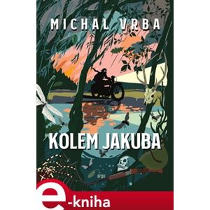 Kolem Jakuba - Michal Vrba