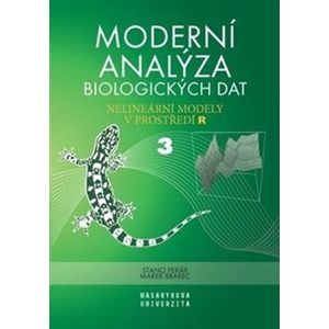Moderní analýza biologických dat 3.. Nelineární modely v prostředí R - Marek Brabec, Stanislav Pekár