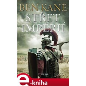 Střet impérií - Ben Kane e-kniha