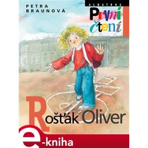 Rošťák Oliver - Petra Braunová e-kniha