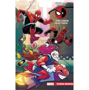 Spider-Man / Deadpool 4: Žádná sranda - Joshua Corin, Elliott Kalan