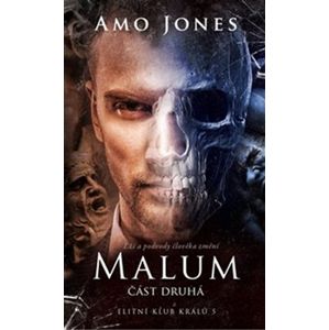 Malum - část druhá - Amo Jones