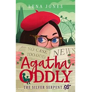 The Silver Serpent (Agatha Oddly, Book 3) - Lena Jones