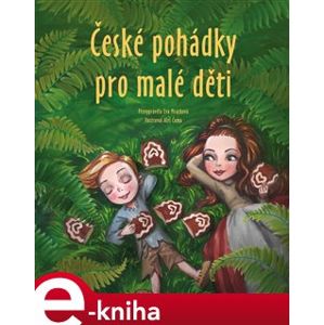 České pohádky pro malé děti - Eva Mrázková e-kniha