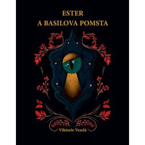 Ester a Basilova pomsta - Viktorie Veselá