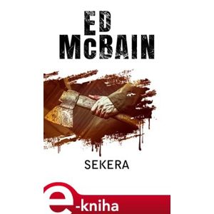 Sekera - Ed McBain e-kniha