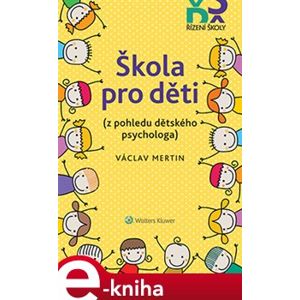 Škola pro děti - Václav Mertin e-kniha