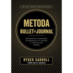 Metoda Bullet Journal - Carroll Ryder