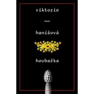Houbařka - Viktorie Hanišová