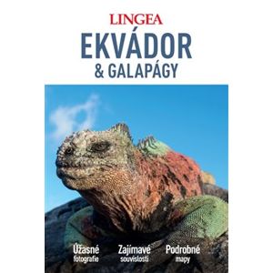 Ekvádor a Galapágy - Velký průvodce - kolektiv autorů