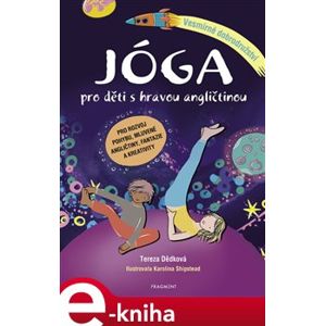 Jóga pro děti s hravou angličtinou – Vesmírné dobrodružství - Tereza Dědková e-kniha