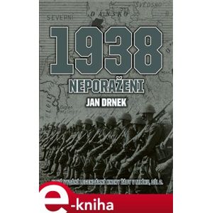 1938 Neporaženi - Jan Drnek