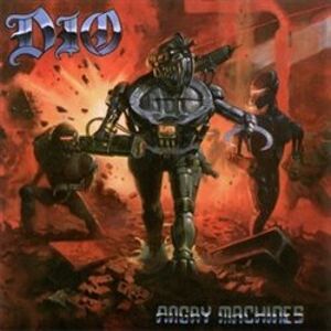Angry Machines - Dio