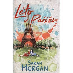 Léto v Paříži - Sarah Morgan