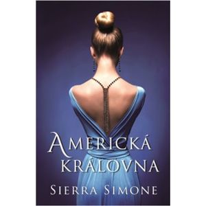 Americká královna - Sierra Simone