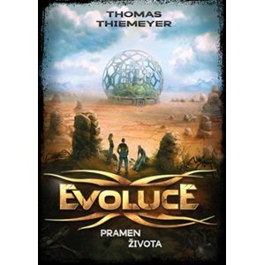Evoluce - Pramen života - Thomas Thiemeyer