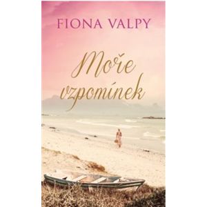 Moře vzpomínek - Fiona Valpy