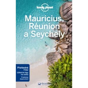 Mauricius, Réunion a Seychely - Lonely Planet - Anthony Ham, Jean-Bernard Carillet, Matt Phillips