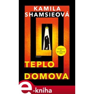 Teplo domova - Kamila Shamsieová e-kniha