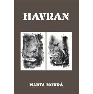 Havran - Marta Mokrá