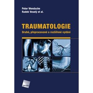 Traumatologie - Peter Wendsche, Radek Veselý