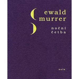 Noční četba - Ewald Murrer