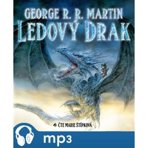 Ledový drak, mp3 - George R.R. Martin