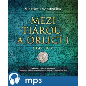 Mezi tiárou a orlicí I-, mp3 - Vlastimil Vondruška