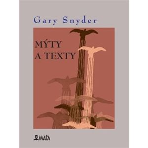 Mýty a texty - Gary Snyder
