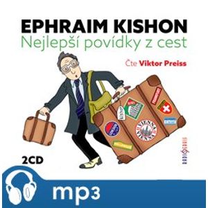 Nejlepší povídky z cest, mp3 - Ephraim Kishon