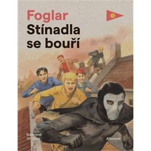 Stínadla se bouří - Jaroslav Foglar