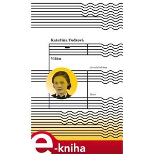Vitka - Kateřina Tučková e-kniha