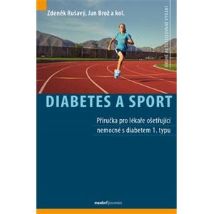 Diabetes a sport - Zdeněk Rušavý, Jan Brož