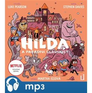 Hilda a parádní slavnost - Luke Pearson, Stephen Davies