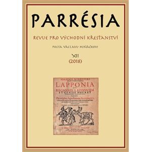 Parresia XII. Revue pro východní křesťanství (Pocta Václavu Huňáčkovi) - kol.