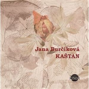 Kaštan, CD - Jana Maternová (Burčíková)