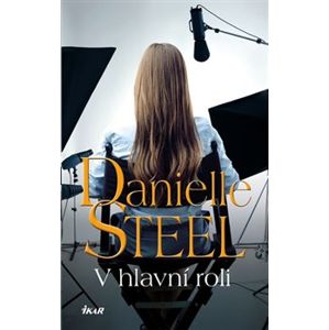 V hlavní roli - Danielle Steel