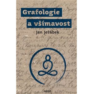 Grafologie a všímavost - Jan Jeřábek