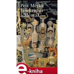 Telekristus a mentál - Petr Měrka e-kniha