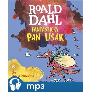 Fantastický pan Lišák, mp3 - Roald Dahl