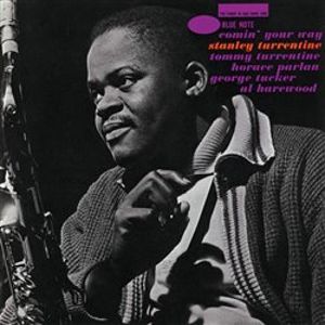 Comin&apos; Your Way. Blue Note Tone Poet Series - Stanley Turrentine