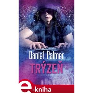 Trýzeň - Daniel Palmer