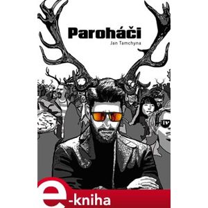 Paroháči - Jan Tamchyna e-kniha