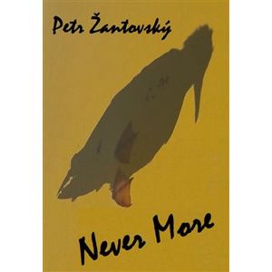Never More - Petr Žantovský