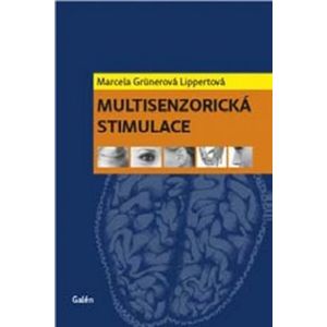 Multisenzorická stimulace - Marcela Grünerová Lippertová