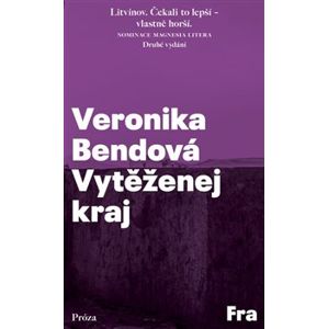 Vytěženej kraj - Veronika Bendová