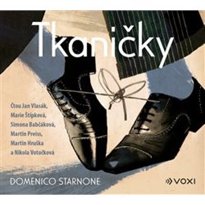 Tkaničky - Domenico Starnone