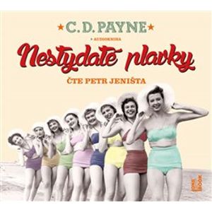 Nestydaté plavky, CD - C. D. Payne