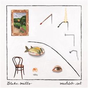 Mutable Set - Blake Mills